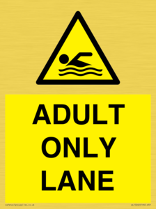 ADULT ONLY LANE